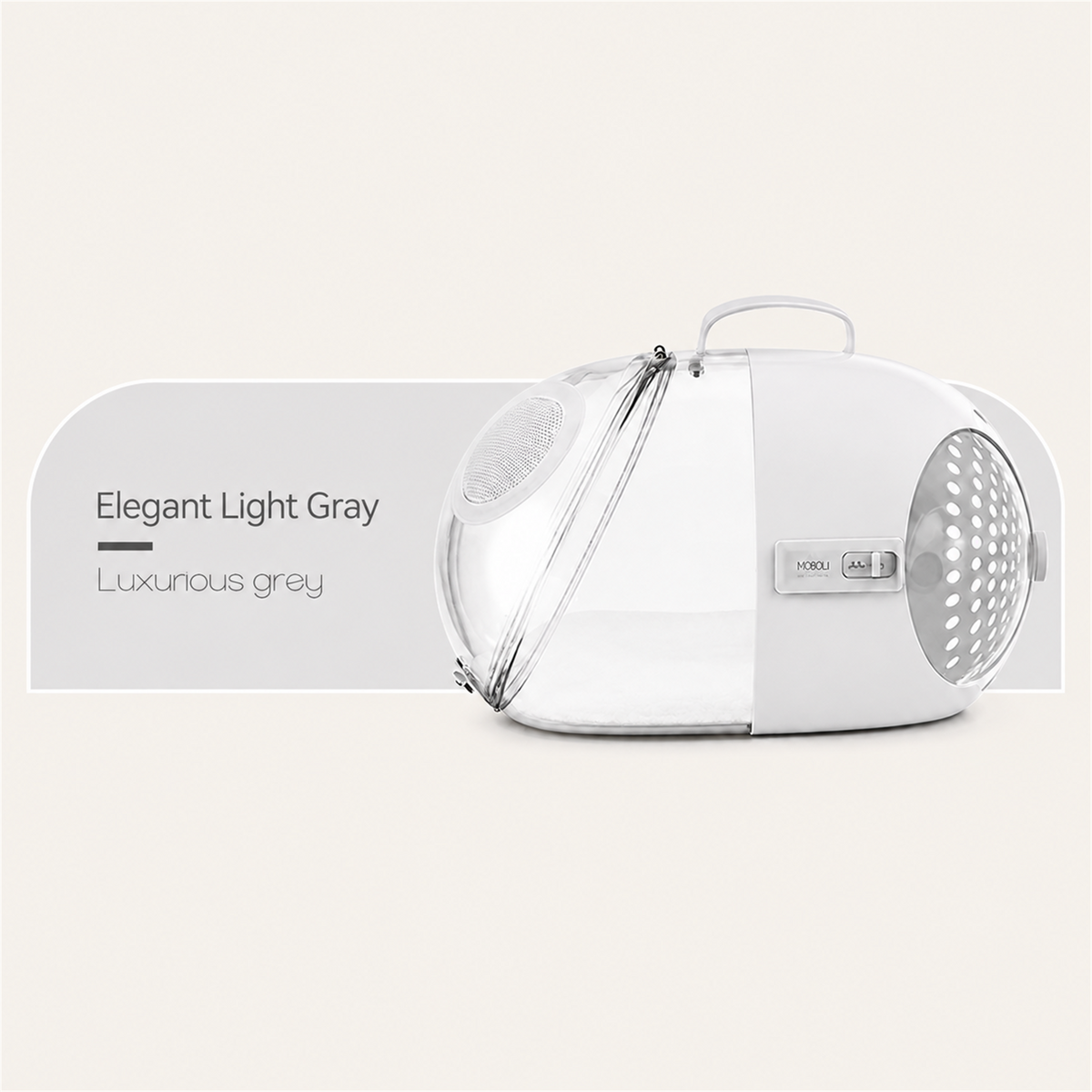 MOBOLI Capsule pet carrier Elegant Light Gray color reference [Gallery: Detail]