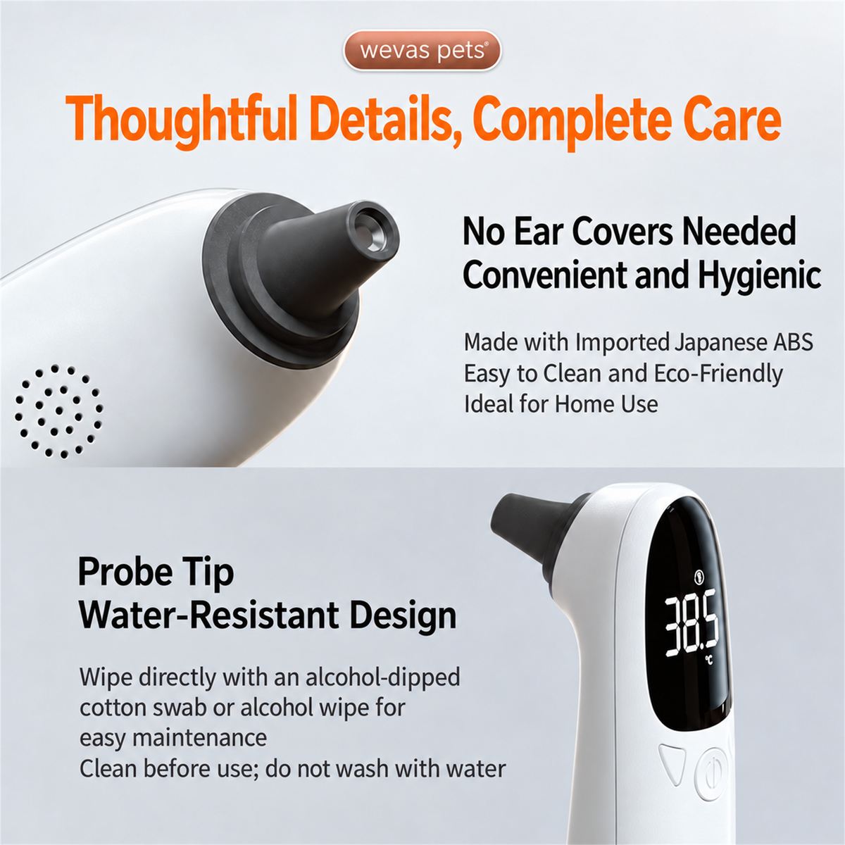 Pet ear thermometer probe tip and water resistant design